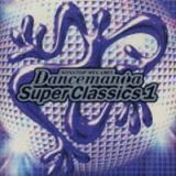 ＤＡＮＣＥＭＡＮｉＡ　ＳｕｐｅｒＣｌａｓｓｉｃｓ　１