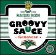 Ｇｒｏｏｖｙ　Ｓａｕｃｅ－Ｇｅｎｏｖｅｓｅ－