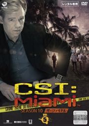 ＣＳＩ：マイアミ　シーズン１０　ザ・ファイナルＶｏｌ．５