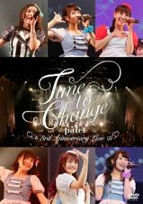 ３ｒｄ　Ａｎｎｉｖｅｒｓａｒｙ　Ｌｉｖｅ～Ｔｉｍｅ　ｔｏ　Ｃｈａｎｇｅ～