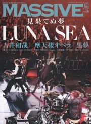 ＭＡＳＳＩＶＥ　ＬＵＮＡ　ＳＥＡ／吉井和哉／摩天楼オペラ／黒夢