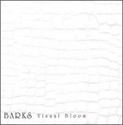 ＢＡＲＫＳ「ＶＩＳＵＡＬ　ＢＬＯＯＭ」