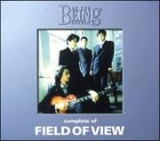 コンプリート・オブ・ＦＩＥＬＤ　ＯＦ　ＶＩＥＷ　ａｔ　ｔｈｅ　ＢＥＩＮＧ　ｓｔｕｄｉｏ