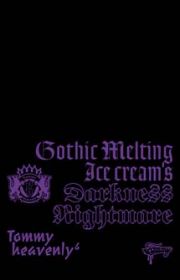 Ｇｏｔｈｉｃ　Ｍｅｌｔｉｎｇ　Ｉｃｅ　Ｃｒｅａｍ’ｓ　Ｄａｒｋｎｅｓｓ　“Ｎｉｇｈｔｍａｒｅ”