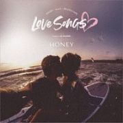 ＨＯＮＥＹ　ｍｅｅｔｓ　ＩＳＬＡＮＤ　ＣＡＦＥ　－Ｌｏｖｅ　Ｓｏｎｇｓ－