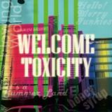 ＷＥＬＣＯＭＥ　ＴＯＸＩＣＩＴＹ