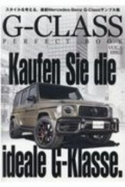 Ｇ－ＣＬＡＳＳ　ＰＥＲＦＥＣＴ　ＢＯＯＫ　Ｍｅｒｃｅｄｅｓ－Ｂｅｎｚ　Ｇ－Ｃｌａｓｓの魅力を一冊に