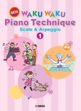 Ｎｅｗ　ＷＡＫＵ　ＷＡＫＵ　Ｐｉａｎｏ　Ｔｅｃｈｎｉｑｕｅ　Ｓｃａｌｅｓ　ａｎｄ　Ａｒｐｅｇｇｉｏｓ　／Ｅｎｇｌｉｓｈ　Ｖｅｒｓｉｏｎ