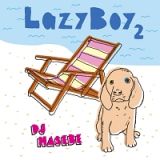 ＬａｚｙＢｏｙ　２　ｍｉｘｅｄ　ｂｙ　ＤＪ　ＨＡＳＥＢＥ（ＴＳＵＴＡＹＡ限定）