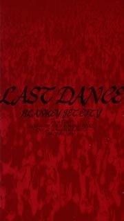 ＬＡＳＴ　ＤＡＮＣＥ