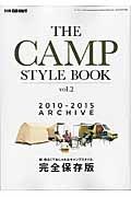 ＴＨＥ　ＣＡＭＰ　ＳＴＹＬＥ　ＢＯＯＫ　２０１０－２０１５　ＡＲＣＨＩＶＥ