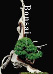 Ｂｏｎｓａｉ　盆栽＜新装版＞