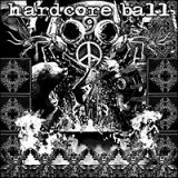 ＨＡＲＤＣＯＲＥ　ＢＡＬＬ　９