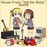 ＴＶアニメ「キルミーベイベー」劇中音楽集　Ｍｕｓｉｃ　Ｆｒｏｍ　“Ｋｉｌｌ　Ｍｅ　Ｂａｂｙ”