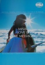 ＭＩＳＩＡ／ＬＯＶＥ　ＩＳ　ＴＨＥ　ＭＥＳＳＡＧＥ