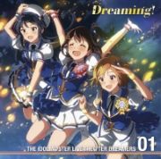 ＴＨＥ　ＩＤＯＬＭ＠ＳＴＥＲ　ＬＩＶＥ　ＴＨＥ＠ＴＥＲ　ＤＲＥＡＭＥＲＳ　０１　Ｄｒｅａｍｉｎｇ！（ＢＤ付）