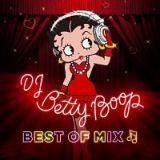 ＤＪ　ＢＥＴＴＹ　ＢＯＯＰ　－ＢＥＳＴ　ＯＦ　ＭＩＸ－