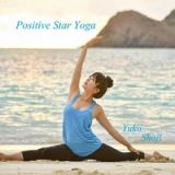 Ｐｏｓｉｔｉｖｅ　Ｓｔａｒ　Ｙｏｇａ