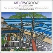 ＭＥＬＬＯＷ　ＧＲＯＯＶＥ＊Ｂｒｅｅｚｅ　ｏｆ　ＫＡＬＡＰＡＮＡ