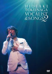 ＣＯＮＣＥＲＴ　ＴＯＵＲ　２０１０　ＶＯＣＡＬＩＳＴ　＆　ＳＯＮＧＳ　２