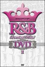 ワッツ・アップ　Ｒ＆Ｂ　グレイテスト・ヒッツ　ＤＶＤ　ＩＩ