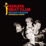 ＨＡＫＡＴＡ　ＢＥＡＴ　ＣＬＵＢ　ＳＯＵＮＤ　ＴＲＡＣＫＳ