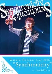 Ｌｉｖｅ２０１６　“Ｓｙｎｃｈｒｏｎｉｃｉｔｙ”　Ｌｉｖｅ