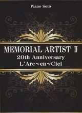 ＭＥＭＯＲＩＡＬ　ＡＲＴＩＳＴ　２０ｔｈ　Ａｎｎｉｖｅｒｓａｒｙ　Ｌ’Ａｒｃ～ｅｎ～Ｃｉｅｌ