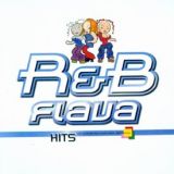 Ｒ＆Ｂ　ＦＬＡＶＡ～ＨＩＴＳ