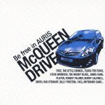 Ｂｅ　Ｆｒｅｅ　ｉｎ　ＡＵＲＩＳ　ＭｃＱＵＥＥＮ　ＤＲＩＶＥ