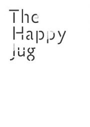 Ｔｈｅ　Ｈａｐｐｙ　Ｊｕｇ