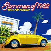 Ｓｕｍｍｅｒ　ｏｆ　１９８２～Ｋｉｗｉ　ＦＭプレイリスト