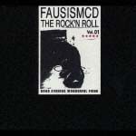 ＦＡＵＳＩＳＭ　ＣＤ－ｔｈｅ　ｒｏｃｋ’ｎ　ｒｏｌｌ　ｖｏｌ．１