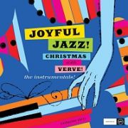 ＪＯＹＦＵＬ　ＪＡＺＺ！　ＣＨＲＩＳＴＭＡＳ　ＷＩＴＨ　ＶＥＲＶＥ，　ＶＯＬ．　２：　ＴＨＥ　ＩＮＳＴＲＵＭＥＮＴＡＬＳ