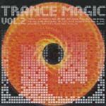 ＴＲＡＮＣＥ　ＭＡＧＩＣ　Ｖｏｌ．２