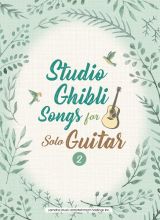 Ｓｔｕｄｉｏ　Ｇｈｉｂｌｉ　Ｓｏｎｇｓ　ｆｏｒ　Ｓｏｌｏ　Ｇｕｉｔａｒ