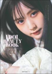 ＩＤＯＬ　ＢＥＡＵＴＹ　ＢＯＯＫ　Ｒａｙ特別編集