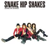 ＳＮＡＫＥ　ＨＩＰ　ＳＨＡＫＥＳ