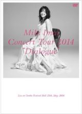 ＣＯＮＣＥＲＴ　ＴＯＵＲ　２０１４　“Ｄｉａｌｏｇｕｅ”　－Ｌｉｖｅ　ａｔ　Ｏｓａｋａ　Ｆｅｓｔｉｖａｌ　Ｈａｌｌ－