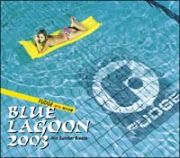 ＢＬＵＥ　ＬＡＧＯＯＮ　２００３－ＨＯＴ　ＳＵＭＭＥＲ　ＢＲＥＥＺＥ－