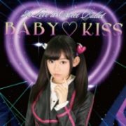 ＢＡＢＹ　ＫＩＳＳ（三田佳凛ｖｅｒ）