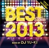 ＢＥＳＴ　ＨＩＴＳ　２０１３　Ｍｅｇａｍｉｘ　ｍｉｘｅｄ　ｂｙ　ＤＪ　ＹＵ－ＫＩ