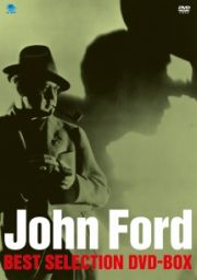 巨匠たちのハリウッド　ジョン・フォード生誕１２０周年記念　ジョン・フォード傑作選　ベスト・セレクション　ＤＶＤ－ＢＯＸ