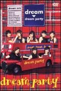 ｄｒｅａｍ　Ｐａｒｔｙ