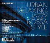 ＦＬＡＶＯＲ　ｐｒｅｓｅｎｔｓ　ＵＲＢＡＮ　ＲＥＬＡＸＩＮＧ　ＪＡＺＺＹ　ＢＯＳＳＡ　ＳＴＹＬＥ