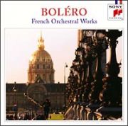 ボレロ～フランス管弦楽名曲集