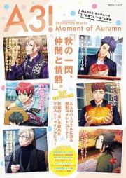 Ａ３！　ドキュメンタリーブック　Ｍｏｍｅｎｔ　ｏｆ　Ａｕｔｕｍｎ