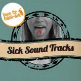 Ｓｉｃｋ　Ｓｏｕｎｄ　Ｔｒａｃｋｓ