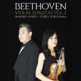 ベートーヴェン：ヴァイオリン・ソナタ全集Ｖｏｌ．２