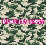 ＰＵＮＫ　ＩＴ！２００７